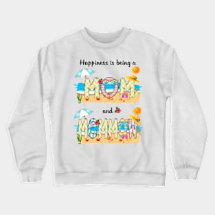 Happiness Is Being A Mom And Memmaw Summer Beach Happy Mother's Crewneck Sweatshirt